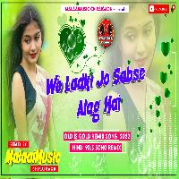 Wo Ladki Jo Sabse Alag Hai Old Is Gold Song  MalaaiMusicChiraiGaonDomanpur.mp3